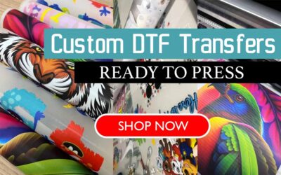 Ready to Press Custom DTF transfers